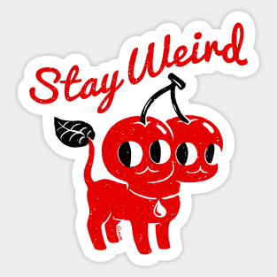 Stay Weird Cherries Sticker